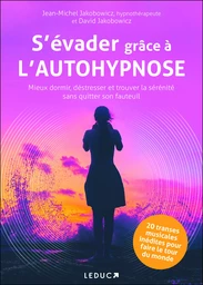 S'évader grâce à l'autohypnose