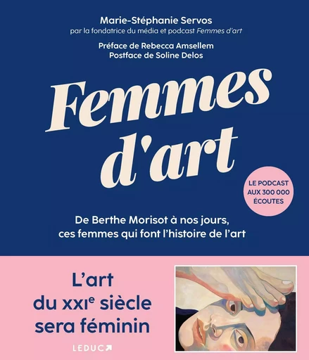 Femmes d'art  - Marie-Stephanie Servos - LEDUC