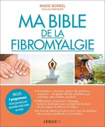 Ma bible de la fibromyalgie