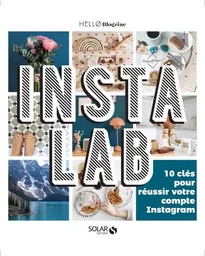 Instalab - 10 clés pour réussir votre compte Instagram