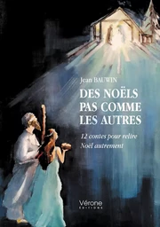 Des Noëls pas comme les autres