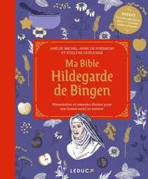 Ma bible Hildegarde de Bingen - édition de luxe