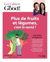 Plus de fruits et de légumes, c'est la santé !