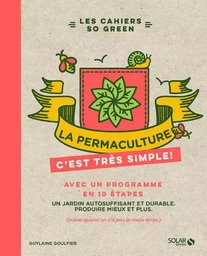 La permaculture, c'est très simple