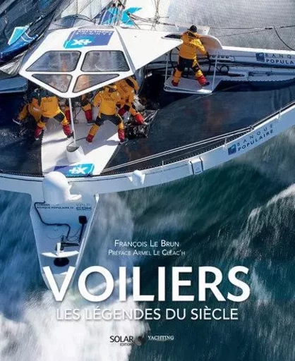 Voiliers - Les légendes du siècle -  Yachting éditions - edi8