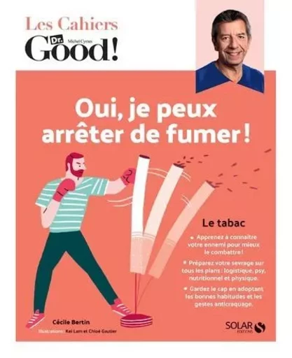 Les Cahiers Dr. Good ! - Oui, je peux arrêter de fumer ! - Cécile Bertin - edi8