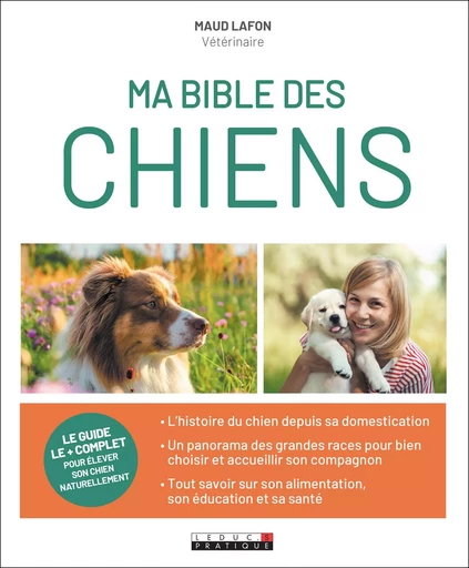 Ma bible des chiens - Maud Lafon - LEDUC