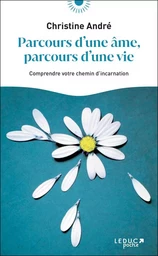 Parcours d'une âme, parcours d'une vie