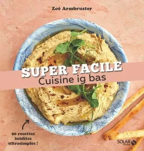 Cuisine IG bas NE - Super facile - Zoé Armbruster - edi8