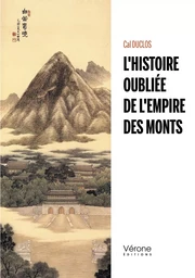 L'histoire oubliée de l'Empire des Monts