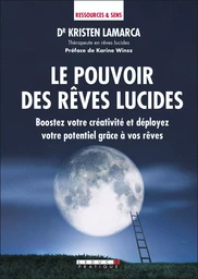 Le pouvoir des rêves lucides