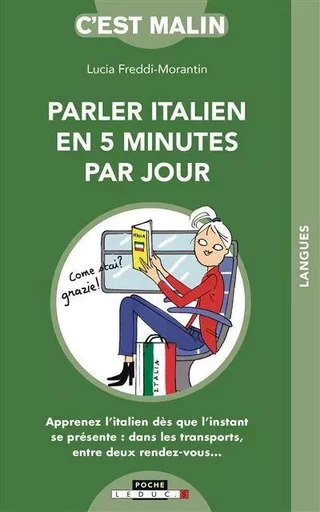 Parler italien en cinq minutes par jour, c'est malin - Lucia Freddi-Morantin - LEDUC