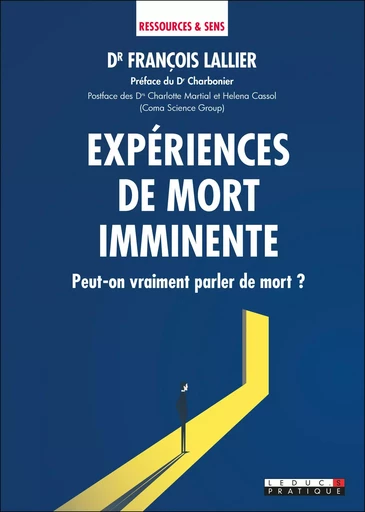 Expériences de mort imminente - Francois Lallier - LEDUC