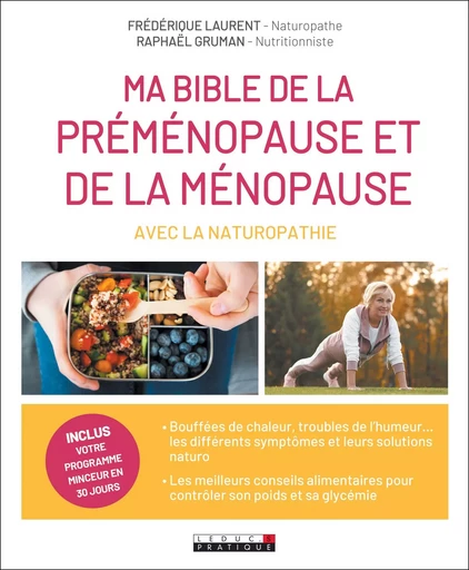 Ma bible de la préménopause et de la ménopause avec la naturopathie - frédérique laurent, Raphaël Gruman - LEDUC