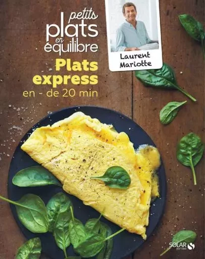 Plats express en moins de 20 minutes - Laurent Mariotte - edi8