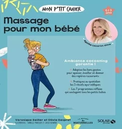 Mon p'tit cahier-Massages pour mon bébé NE