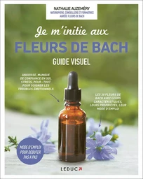 Je m'initie aux fleurs de Bach 