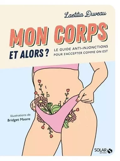 Mon corps et alors ? - Laetitia Duveau - edi8