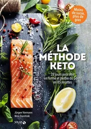 La méthode KETO - 28 jours pour être en forme et perdre du poids en 85 recettes