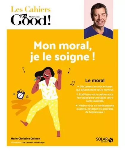 Mon moral, je le soigne ! - Marie-Christine Colinon - edi8