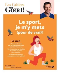 Le sport, je m'y mets (pour de vrai) !