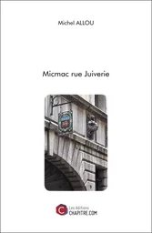 Micmac rue Juiverie