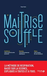 La maîtrise du souffle