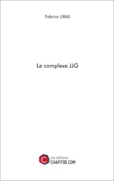 Le complexe JJG