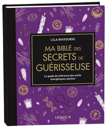 Ma bible des secrets de guérisseuse - édition de luxe