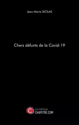 Chers défunts de la Covid-19