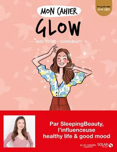 Mon cahier Glow - Marie Sleeping Beauty - edi8