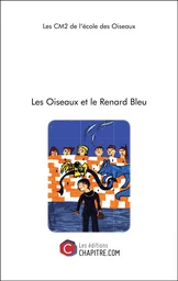 Les Oiseaux et le Renard Bleu