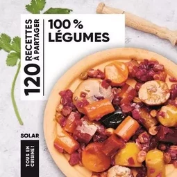 100% légumes - Tous en cuisine