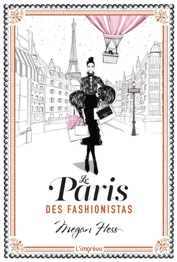 Le Paris des fashionistas - Megan Hess - L'IMPREVU