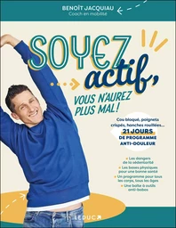 Soyez actif, vous n'aurez plus mal !