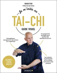 Je m'initie au tai-chi (Guide visuel)