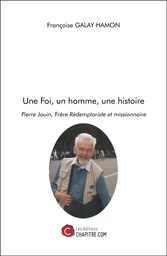 Une Foi, un homme, une histoire