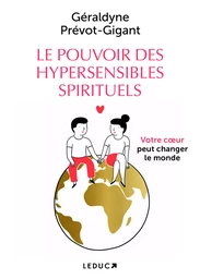 Le pouvoir des hypersensibles spirituels