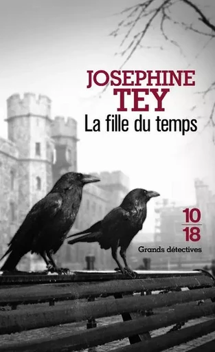 La fille du temps - Josephine Tey - Univers Poche