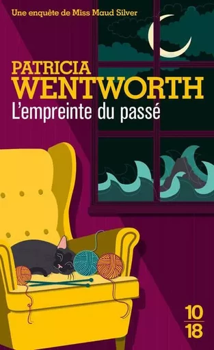 L'empreinte du passé - Patricia Wentworth - Univers Poche