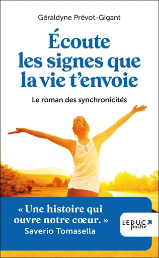 Ecoute les signes que la vie t'envoie - Géraldyne Prévot-Gigant - LEDUC