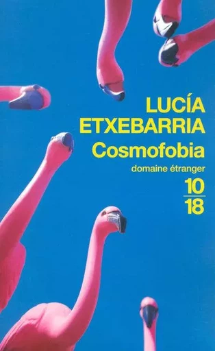 Cosmofobia - Lucía Etxebarria - Univers Poche