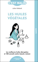 C'est malin - Les huiles végétales