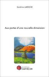 Aux portes d'une nouvelle dimension