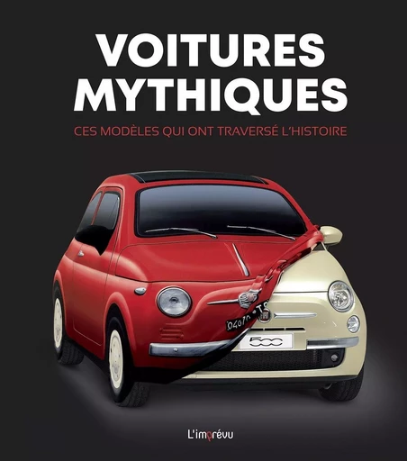 Voitures mythiques - Saverio Villa - L'IMPREVU