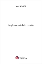 Le glissement de la comète