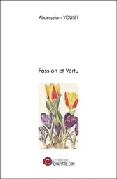 Passion et Vertu