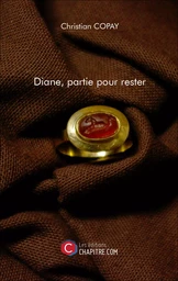 Diane, partie pour rester