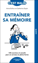 Entraîner sa mémoire, c'est malin - NE 15 ans