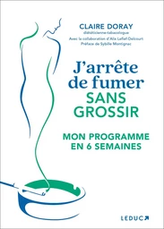 J'arrête de fumer sans grossir